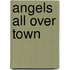 Angels All Over Town