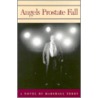 Angels Prostate Fall by Marshall Terry