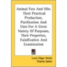 Animal Fats and Oils door Louis Edgar Andés