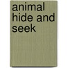 Animal Hide And Seek by Stephen Cartwright