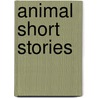 Animal Short Stories door Clement B.G. London Ed.D.