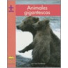 Animales Gigantescos by Susan Ring