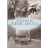 Animals In Newcastle door Wendy Prahms