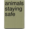 Animals Staying Safe by Xavier Niz