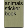 Animals Sticker Book door Phillip Clarke