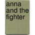 Anna And The Fighter