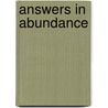 Answers in Abundance door Elliott J. Anderson