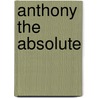 Anthony The Absolute door Samuel Merwin