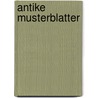 Antike Musterblatter by Annemarie Stauffer