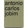Antonio Carlos Jobim by Unknown