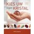 Kies uw eigen kristal