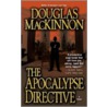 Apocalypse Directive door Douglas MacKinnon
