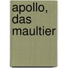 Apollo, das Maultier by Helen Gudel