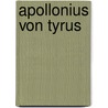 Apollonius Von Tyrus by Samuel Singer