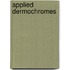 Applied Dermochromes