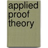 Applied Proof Theory by Ulrich Kohlenbach