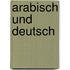 Arabisch Und Deutsch