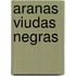 Aranas Viudas Negras