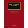 Arbitration Act 1996 door Robert Merkin