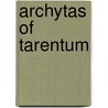 Archytas of Tarentum door Huffman Carl