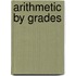 Arithmetic By Grades