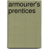 Armourer's Prentices by Charlotte Mary Yonge