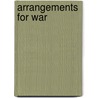 Arrangements For War door Paul Sutton