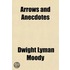 Arrows And Anecdotes