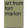 Art from Fort Marion door Joyce M. Szabo