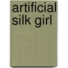 Artificial Silk Girl door Katharina Von Ankum