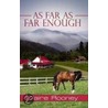 As Far As Far Enough door Claire Rooney
