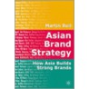 Asian Brand Strategy door Martin Roll