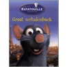 Disney Ratatouille Groot verhalenboek by Unknown