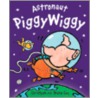 Astronaut Piggywiggy door Diane Fox