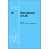 Astrophysics Of Life door Space Telescope Science Institute