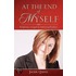 At the End of Myself