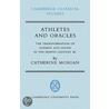 Athletes and Oracles door Catherine Morgan