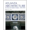 Atlanta Architecture door Robert M. Craig