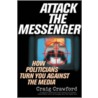 Attack the Messenger door Craig Crawford