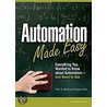 Automation Made Easy door Peter G. Martin