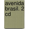 Avenida Brasil. 2 Cd door Onbekend