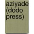 Aziyade (Dodo Press)