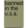 Banned In The U.S.A. door Herbert Foerstel