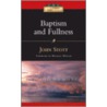 Baptism and Fullness door Michael Horton