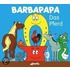 Barbapapa. Das Pferd