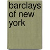 Barclays of New York by R. Burnham Moffat