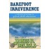 Barefoot Irreverence