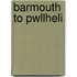 Barmouth To Pwllheli