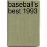 Baseball's Best 1993 by Bob Italia