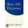 Basic Asl Dictionary door Franklin Byrom